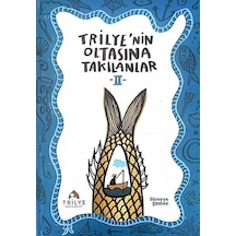 Trilye'nin Oltasına Takılanlar 2 / Süreyya Üzmez