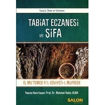 Tabiat Eczanesi Ve Şifa / Prof. Dr. Mehmet Hakkı Alma