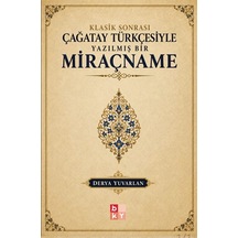 Klasik Sonrası Çağatay Türkçesiyle Yazılmış Bir Miraçname