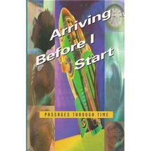 Arriving Before I Start Celebrate Reading. Grade 6 Level E