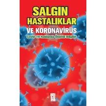 Salgın Hastalıklar ve Koronavirüs: Covid-19 Hakkında Önemli Bilgiler- Koloni Kitap