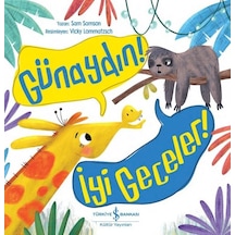 Günaydın! İyi Geceler! - Sam Samson - İş Bankası Kültür Yayınları