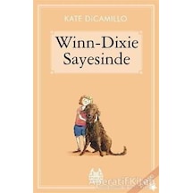 Wınn-Dıxıe Sayesinde - Kate Dicamillo - Arkadaş Yayıncılık