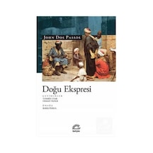 Doğu Ekspresi - John Dos Passos - İletişim Yayınları