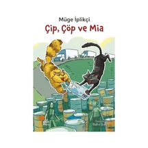 Çip, Çöp Ve Mia Günışığı Kitaplığı