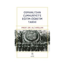 Osmanlı Dan Cumhuriyet E Eğitim-öğretim Tarihi