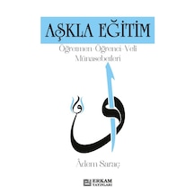 Aşkla Eğitim - Adem Saraç