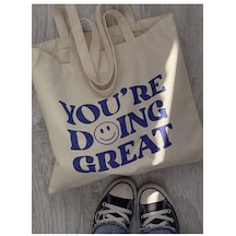 You Are Doing Great Yazılı Bez Çanta Krem