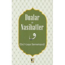 Dualar ve Nasihatlar - Ebü'l-Leys es-Semerkandî - Ehil
