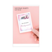 Will You Be My Bridesmaid Nedime Kartı - Düğün, Bekarlığa Veda, N