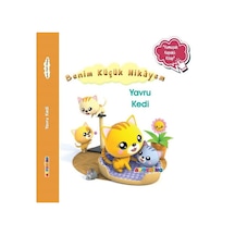 Yavru Kedi - Benim Küçük Hikayem-Yumuşak Kapaklı Kitap - Nathalie Belineau - Artenino Yayıncılık