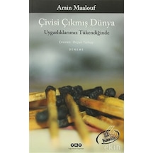Çivisi Çıkmış Dünya - Amin Maalouf - Yapı Kredi Yayınları