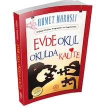 Evde  Okul  Okulda Kalite - Ahmet Maraşlı - Mihrabad  Yayınları