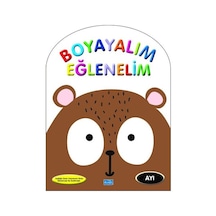 Ayı - Boyayarak Eğlenelim- Parıltı Yayınları