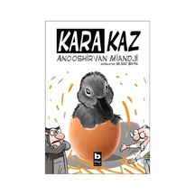 Kara Kaz/Anooshirvan Miandji