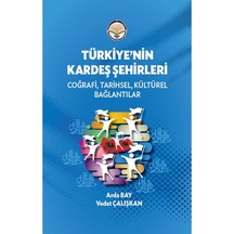Türkiye'Nin Kardeş Şehirleri 9786257197052