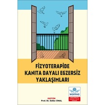 Fizyoterapide Kanıta Dayalı Egzersiz Yaklaşımları