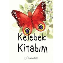 Kelebek Kitabım - Işıl Erverdi - Kumdan Kale