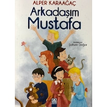 Arkadaşım Mustafa - Alper Karaağaç - Altın Kitaplar