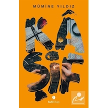 Kaşif / Mümine Yıldız