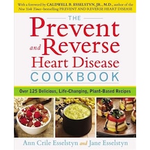 The Prevent and Reverse Heart Disease Cookbook 9781583335581