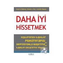 Daha İyi Hissetmek & Kişiler Arası İlişkiler Psikoterapisi İle...