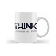 Think While İt's Still Legal Kupa Bardak Porselen No14194 Karışık