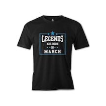 Legends Born İn March Baskılı Siyah Erkek Tshirt 001