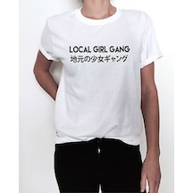 Local Girl Gang Baskılı Unisex %100 Pamuk Beyaz T-shirt Beyaz
