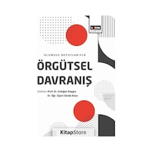 Olumsuz Boyutlarıyla Örgütsel Davranış / Dr. Öğr. Üyesi Gözde ...