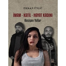 İmam - Katil - Hayat Kadını Luna Yayınları - Luna Yayınları