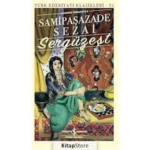 Sergüzeşt Günümüz Türkçesiyle / Samipaşazade Sezai N11.1652