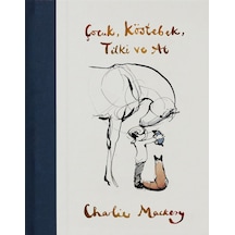 Çocuk Köstebek Tilki ve At - Charlie Mackesy - Mundi
