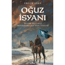 Oğuz İsyanı - Büyük Selçuklu İmparatorluğu'nun Yıkılışı