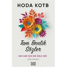 Tam Benlik Sözler: Her Gün İçin Bir Özlü Söz - Hoda Kotb - Mundi