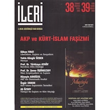 Ileri 3 Aylık Atatürkçü Fikir Dergisi Akp Ve Kürt Islam Faşizmi 423655615
