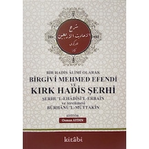 Birgivi Mehmed Efendi Ve Kırk Hadis Şerhi