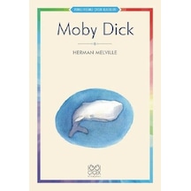 Moby Dick-Renkli Resimli Çocuk Klasikleri - Herman Melville - 1001 Çiçek