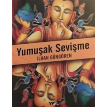 Yumuşak Sevişme- Yol Yayınları