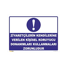 Ziyaretçilere Verilen Kkd Kullanmaları Zorunludur - Isg Levhası