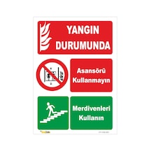 Yangın Durumunda Asansör Yerine Merdiven Kullanın - Isg Levhası Levha 35x50 Cm Dekota 3 Mm
