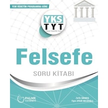 TYT AYT Felsefe Soru Kitabı  -  Figen Uygur Melekoğlu  -  Palme Eğitim