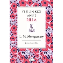 Yeşilin Kızı Anne 8 - Rilla - Lucy Maud Montgomery - Koridor Yayıncılık