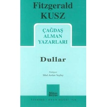 Çağdaş Alman Yazarları - Dullar - Fitzgerald Kusz - Mitos Boyut Yayınları