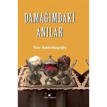 Damağımdaki Anılar / Tülin Bakkalbaşıoğlu