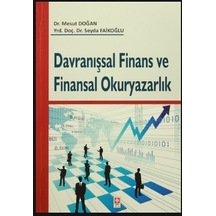 Davranışsal Finans Ve Finansal Okuryazarlık Mesut Doğan Ekin