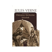 Dünyanın Merkezine Yolculuk - Jules Verne - Rönesans Yayınları