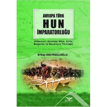 Avrupa Türk Hun Imparatorluğu