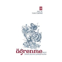 Öğrenme (Verimli Zihinsel Çalışmanın Psikolojik Koşulları) - Yılmaz Özakpınar - Ötüken Neşriyat