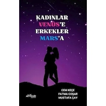 Kadınlar Venüs'e Erkekler Mars'a - Cem Keçe - Pusula Yayınevi